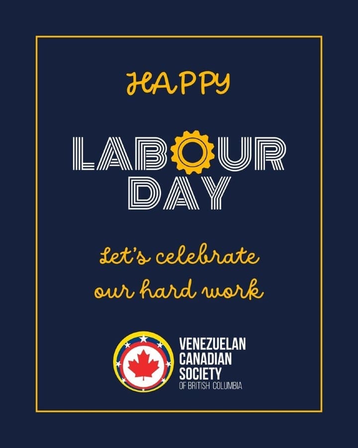 Hoy honramos el duro trabajo, la dedicación y las contribuciones de todos los trabajadores que ayudan a construir y fortalecer nuestras comunidades. #LabourDay #VCSBC #HappyLabourDay #venezolanosenbc