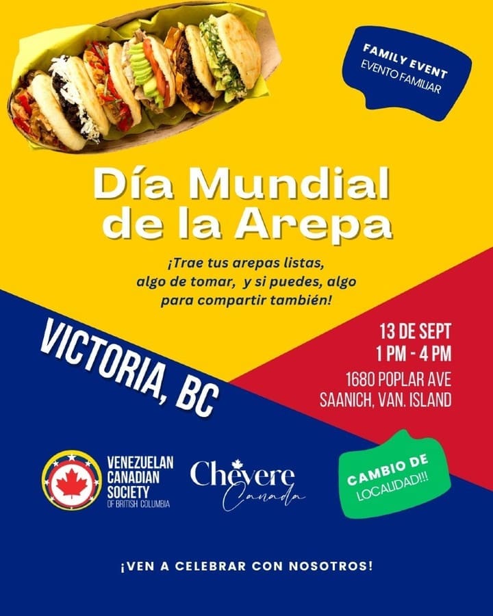 Ven a celebrar el Día Mundial de la Arepa!📅 13 de septiembre🕚 1 PM - 4 PM📍 1680 Poplar Avenue, Saanich, Van. Island**CAMBIO DE LOCALIDAD**Trae arepas, bebidas, rellenos y, si quieren, algo para compartir.No te lo pierdas!#DiaMundialDeLaArepa #VCSBC #venezolanosenvictoria #ArepaDay