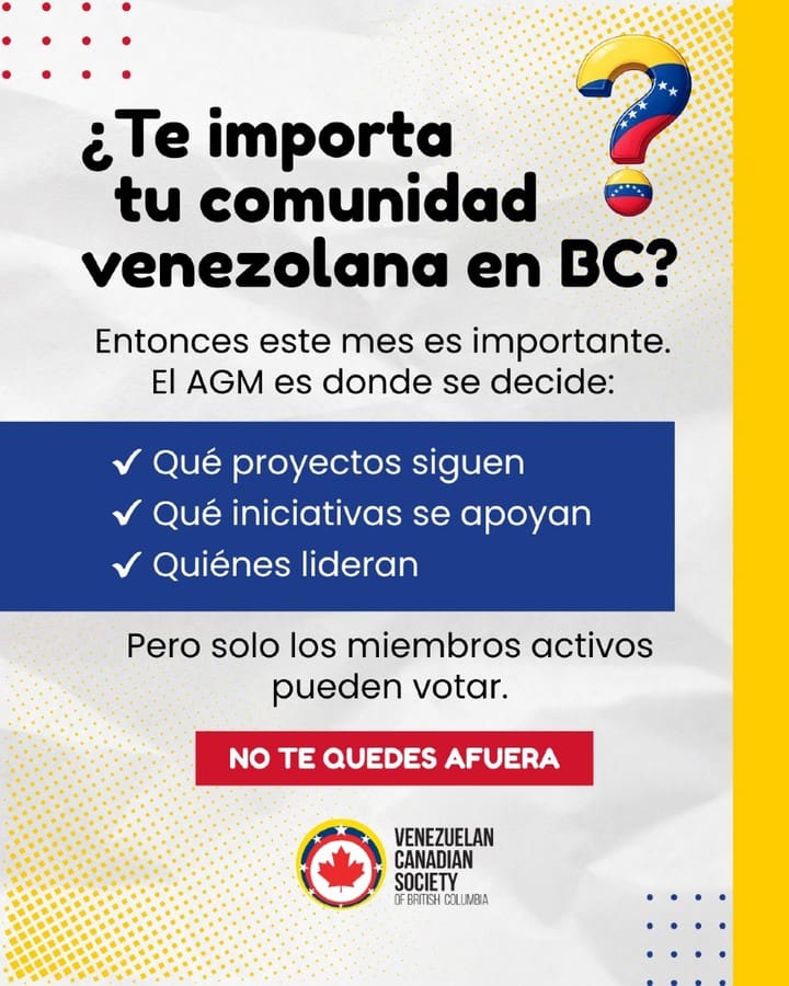 Tu participación marca la diferencia.
Este mes es clave para el rumbo de nuestra comunidad 🇻🇪🇨🇦
.
🔗 Regístrate y actívate — enlace en la bio (https://vcsbc.ca/es/join-the-team/)
.
#VCSBC #ComunidadVenezolana #Participa #AGM #VenezolanosEnBC