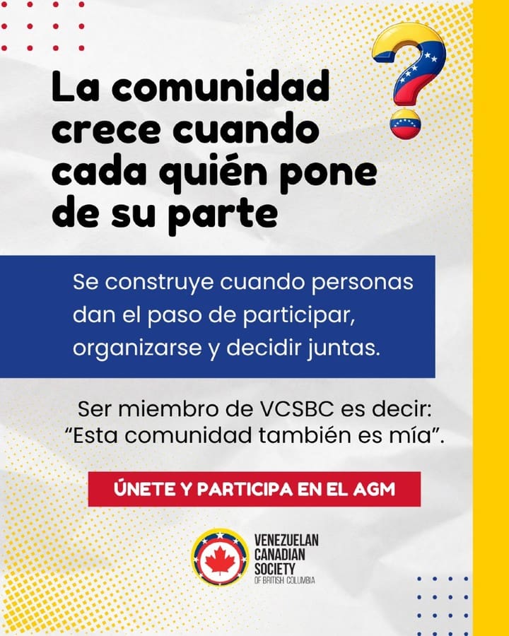 La comunidad no se observa, se construye. Participar es asumir que también es tuya 🇻🇪🇨🇦
.
🔗 Únete y sé parte del AGM — enlace en la bio (https://vcsbc.ca/es/join-the-team/)
.
#VCSBC #ComunidadVenezolana #Participación #AGM #VenezolanosEnBC