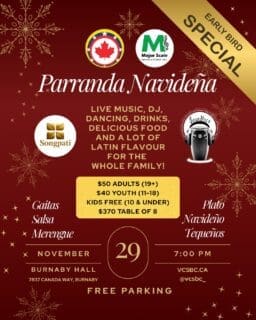 Como ya es tradición, la Sociedad Venezolana Canadiense de BC (VCSBC) y Major Scale Productions te traen su "Parranda Navideña 2025"; la fiesta de Navidad que estabas esperando para este 2025
Música en vivo con SongPati Latin Band, DJ SoundLoco, comida navideña, Gaitas, diversión y mucho más!
APROVECHA LOS PRECIOS DE PREVENTA HASTA EL 31 DE OCTUBRE-> https://f.mtr.cool/ftqpleohhw
Bebidas, tequeños y plato navideño a la venta en la fiesta.
¡Celebremos la Navidad nuestro estilo!
#VCSBC #Venezuela #xmasparty #venezolanosenbc #merryxmas #fiestalatina #latinparty