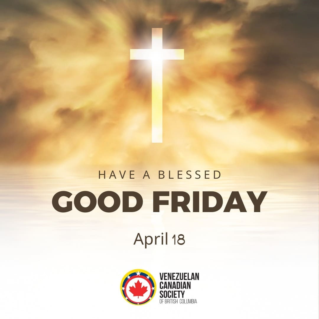🇻🇪 El Viernes Santo es un día de descanso y reflexión, marcado por tradiciones culturales y de fe. Es una oportunidad para desconectar, compartir en familia o disfrutar de actividades al aire libre.
#VenezolanosEnBC #VCSBC #Tradición #Cultura
🇨🇦 Good Friday is a day to rest and reflection. It is part of cultural traditions and faith. It is a great opportunity to disconnect, share with family and friends or enjoy outdoor activities.
#VenezolanosEnBC #VCSBC #goodfriday #traditions #culture