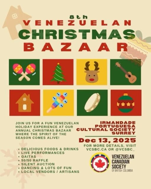 8º Bazar Navideño Venezolano!🇻🇪Música, baile, comida y tradición con: SongPati, Lussilia, Así Somos, Pasión Venezuela, Viene Sonando y Los Parranderos de Vancouver📅 13 de diciembre |📍Irmandade Portuguesa, SurreyInfo: vcsbc.ca/events#VCSBC #BazarNavideño #VenezolanosEnVancouver #NavidadVenezolana
