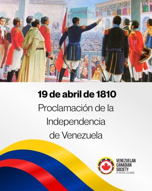 El 19 de abril de 1810 marcó el inicio del camino hacia la libertad de Venezuela. Hoy recordamos el valor de un pueblo que decidió construir su propio destino. Honra a nuestra historia, orgullo de ser venezolanos.-April 19, 1810, marked the beginning of Venezuela’s path to freedom. Today, we remember the courage of a people who chose to shape their own destiny. Honouring our history, proud to be Venezuelan.#vcsbc #venezolanosenBC #19deabril