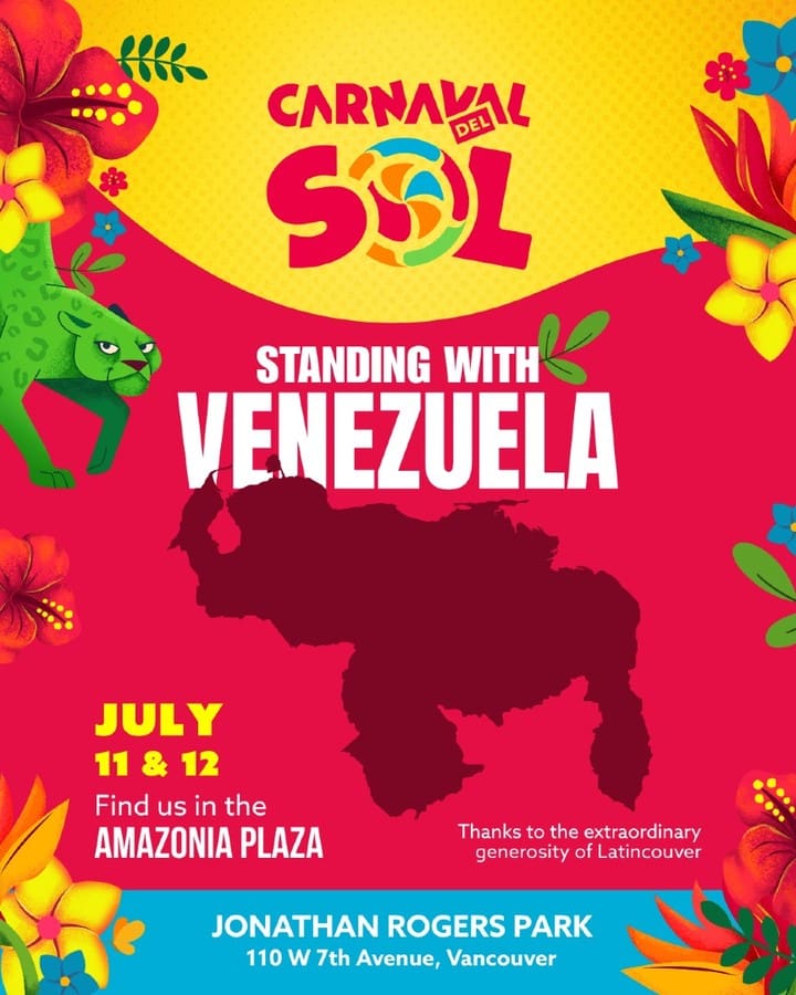 Join us at Carnaval del Sol on July 11 & 12.

Stop by the Amazonia Plaza and help us support families affected by the Venezuela earthquake. Every donation makes a difference. 

Together, we can bring hope when it's needed most. See you there!

#StandWithVenezuela #carnavaldelsol #VCSBC