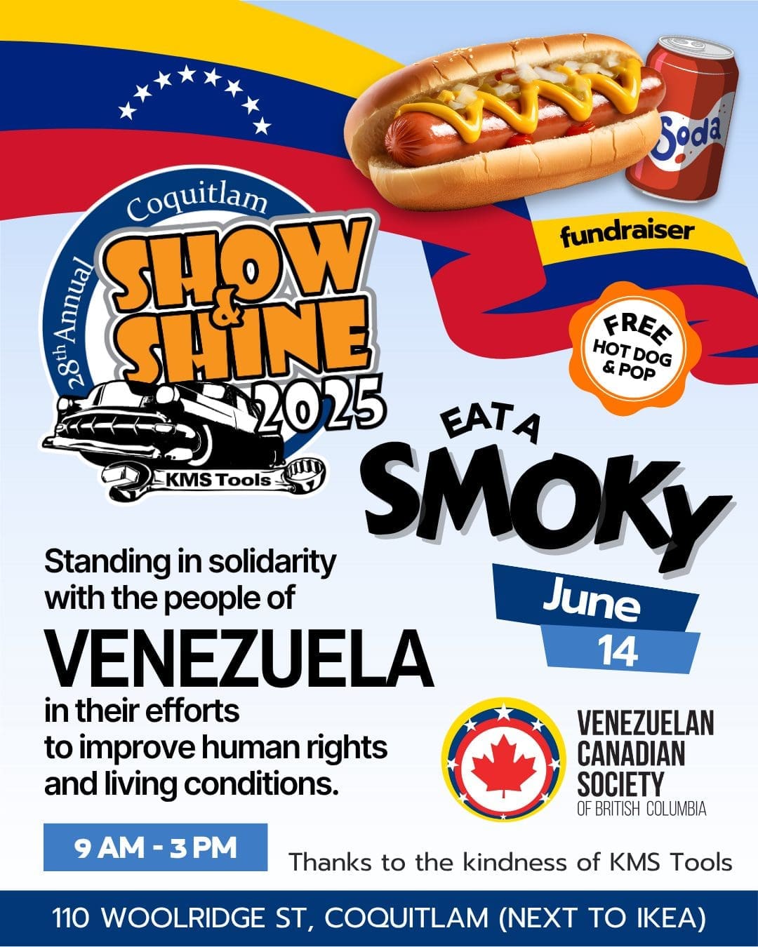 The Venezuelan Canadian Society of BC is excited to be part of KMS Tools' annual "Show & Shine" event on Saturday, June 14th! Come out and enjoy a fantastic display of classic vehicles, live music, and a lively BBQ.

Our warm and welcoming team will be there serving up free hot dogs and drinks for all attendees 🌭🥤

Can’t make it in person? You can still support our humanitarian efforts by donating online at 👉 https://vcsbc.ca/donate/

@kmstools 
#Fundraiser #VenezolanosEnVancouver #AyudaHumanitaria #HumanitarianHelp #KMSTools #VCSBC