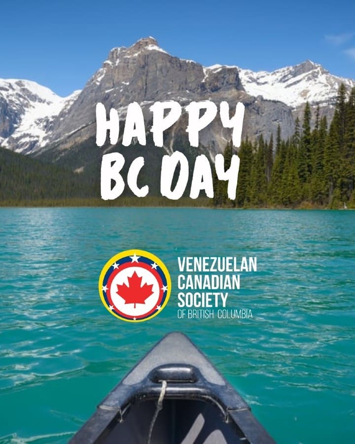 Let's celebrate the natural beauty & community spirit of this incredible province: Happy BC Day!🇨🇦
---
Celebremos la belleza natural y el espíritu comunitario de esta provincia increíble: ¡Feliz Día de la Columbia Británica!🌲
#HappyBCDay #VCSBC #VenezolanosEnBC #DíaDeLaColumbiaBritánica #DiscoverBC