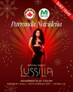The Parranda Navideña is here! 🎄 

Join us on Nov 29 for a festive night with live music, DJ, dancing, drinks, delicious food, and all the Latin holiday flavour! 

Special guest: Lussilia. Performances by Songpati & DJ Sound Loco. 

Family-friendly, joyful vibes you won’t want to miss! 

📍 Burnaby Hall, 7837 Canada Way 
🕖 7 PM – Free parking
🎟️ Tickets: https://f.mtr.cool/ftqpleohhw 

Thanks to our amazing sponsors! Come celebrate with music and tradition!