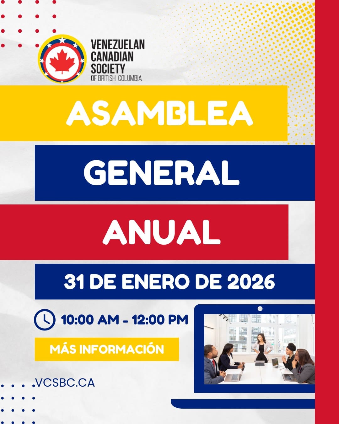 Este 31 de enero tenemos cita con el futuro de nuestra comunidad 🇻🇪🇨🇦
Participa en la Asamblea General Anual de la VCSBC.
.
🕙 10:00 AM – 12:00 PM
.
¿Quieres formar parte de la Junta Directiva o conoces a alguien ideal para el rol? 🇻🇪🇨🇦
Postula ahora y suma tu nombre a la lista de nominados.
.
📝 Formulario aquí: https://f.mtr.cool/fdrcrfnave
.
#VCSBC #AGM #ComunidadVenezolana #Participa #VenezolanosEnBC