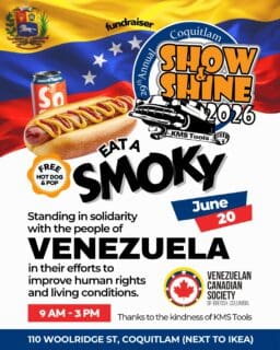 Join us at the 29th Annual Coquitlam Show & Shine 2026!
Thanks to the generosity of KMS Tools Coquitlam, we will be serving FREE hot dogs and pop while raising awareness and support for the people of Venezuela.
Come enjoy an amazing display of classic cars, live music, and entertainment. Connect with the community, and stand in solidarity with Venezuelans working toward better human rights and living conditions.
📅 June 20
⏰ 9:00 AM – 3:00 PM
📍 KMS Tools, 110 Woolridge St, Coquitlam (next to IKEA)
Every visit makes a difference. ❤️
#vcsbc #venezolanosenbc #fundraiser