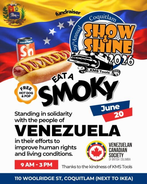 Join us at the 29th Annual Coquitlam Show & Shine 2026!Thanks to the generosity of KMS Tools Coquitlam, we will be serving FREE hot dogs and pop while raising awareness and support for the people of Venezuela.Come enjoy an amazing display of classic cars, live music, and entertainment. Connect with the community, and stand in solidarity with Venezuelans working toward better human rights and living conditions.📅 June 20⏰ 9:00 AM – 3:00 PM📍 KMS Tools, 110 Woolridge St, Coquitlam (next to IKEA)Every visit makes a difference. ❤️#vcsbc #venezolanosenbc #fundraiser