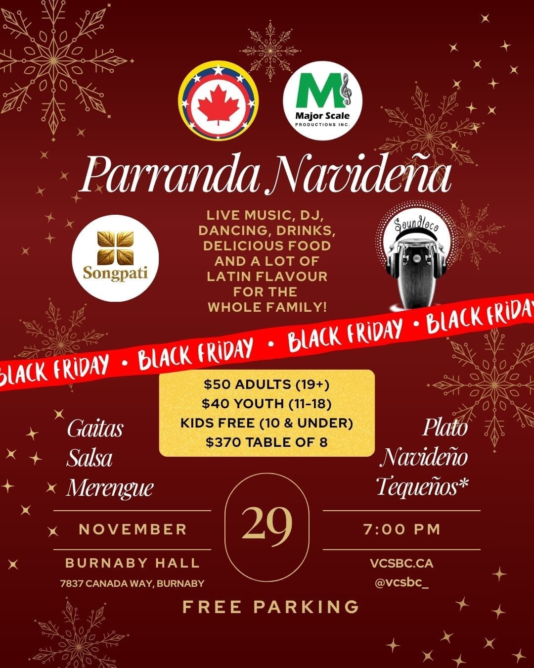 ¿Listos para la fiesta más latina y navideña del año? 
Nuestra promo de Black Friday para la Parranda Navideña está activa, ¡pero solo hasta el 21 de noviembre!
Aprovecha el descuento y ven a disfrutar de gaitas, salsa, merengue, DJ, comida navideña y mucha alegría en familia.

Haz tu compra antes de que se agoten. ¡La Navidad se celebra bailando!

🎟️ https://f.mtr.cool/whisbsnueg

#VCSBC #venezolanosenbc #venezolanosenvancouver