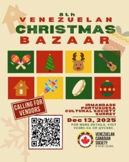 Calling all vendors!
Join us at the 8th Venezuelan Christmas Bazaar, a very festive holiday market from VCSBC! 🇻🇪
📅 December 13, 2025 - 11am
📍 Irmandade Portuguesa Cultural Society, Surrey
Don’t miss this opportunity to showcase your products, connect with the community, and be part of our Christmas tradition!
Reserve your spot here: https://f.mtr.cool/pcgefjkfku
More details at vcsbc.ca/events
#VCSBC #BazarNavideño #VenezolanosEnVancouver #NavidadVenezolana #Emprendedores #VendorCall #ChristmasBazaar #Christmas